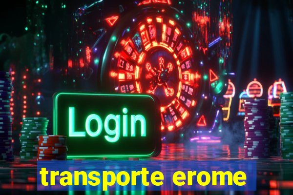 transporte erome